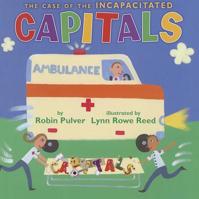 Image for The Case of the Incapacitated Capitals The Case of the Incapacitated Capitals