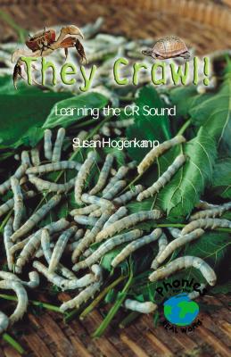 They Crawl: Learning the CRSound (Phonics for the Real World)