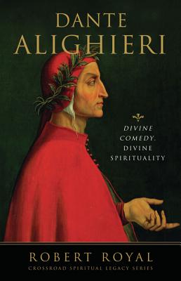 Dante Alighieri Divine Comedy, Divine Spirituality