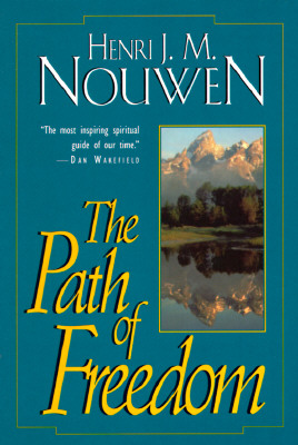 Image for The Path of Freedom; The Path of Freedom The Path of Freedom; The Path of Freedom