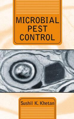 Microbial Pest Control (Books in Soils, Plants & the Environment)