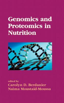 Genomics and Proteomics in Nutrition (Nutrition in Health and Disease)
