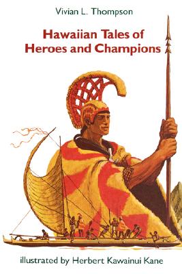 Hawaiian Tales of Heroes and Champions