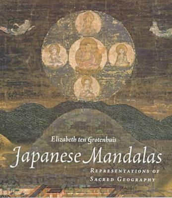 Japanese Mandalas: Representations of Sacred Geography