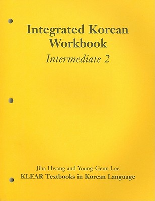 Image for Integrated Korean Intermediate 2 Workbook 1st edition