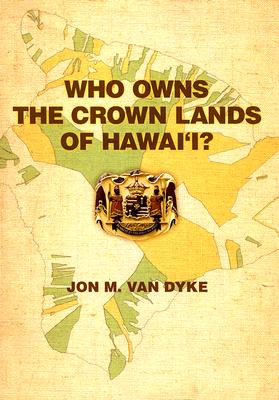 Image for Who Owns the Crown Lands of Hawai?i?