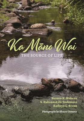 Image for Ka M?no Wai: The Source of Life