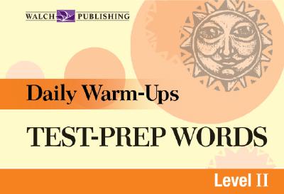 Daily Warm-Ups for Test-Prep Words, Level II