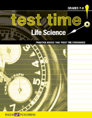 Test Time! Practice Books That Meet The Standards: Life Science (Test Time! Practice Books That Meet the Standards Science Series Ser) (Test Time! Practise Books That Meet the Standards Science)