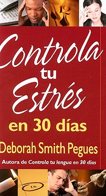 Controla tu estrs en 30 das (Spanish Edition)