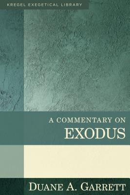 Image for Commentary on Exodus (Kregel Exegetical Library)