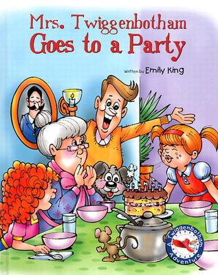Mrs. Twiggenbotham Goes to a Party