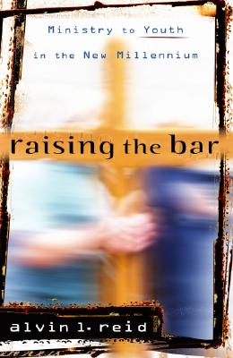 Raising the Bar: Ministry to Youth in the New Millennium