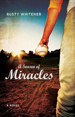 Image for A Season of Miracles: A Novel