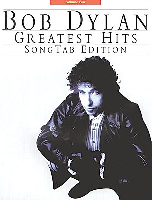 Image for Bob Dylan Greatest Hits Vol. 2: SongTab Edition (Bob Dylan's Greatest Hits)
