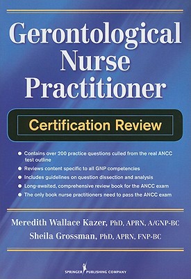 Gerontological Nurse Practitioner Certification Review