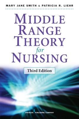 Image for Middle Range Theory for Nursing: Third Edition Middle Range Theory for Nursing: Third Edition