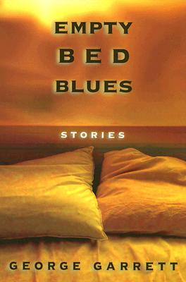 Empty Bed Blues: Stories (Volume 1)