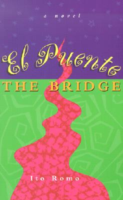 El Puente/The Bridge
