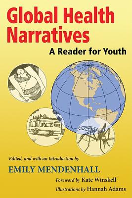 Global Health Narratives: A Reader for Youth