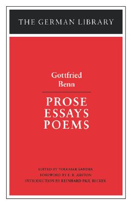 Image for Prose Essays Poems: Gottfried Benn (German Library)