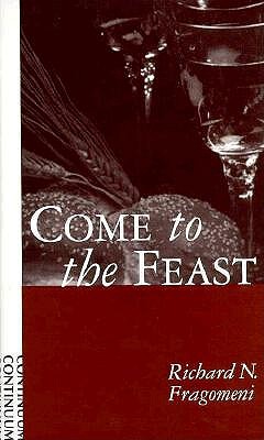 Come to the Feast: An Invitation to Eucharistic Transformation