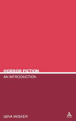 Horror Fiction: An Introduction (Literary Genres)