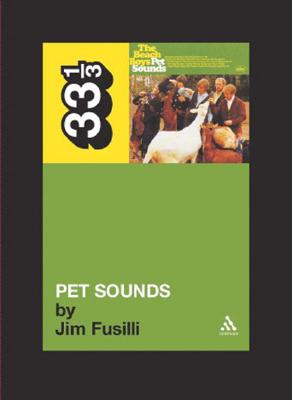 The Beach Boys' Pet Sounds (33 1/3)