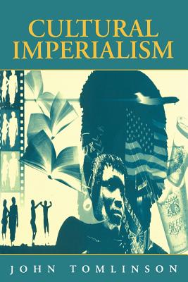 Cultural Imperialism. Continuum. 2001.