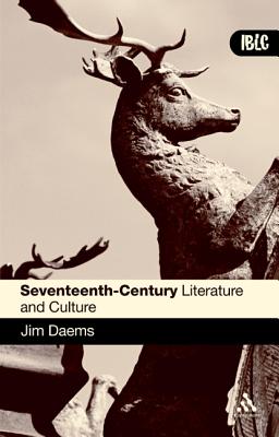 Seventeenth-Century Literature and Culture [Introductions to British Literature and Culture]
