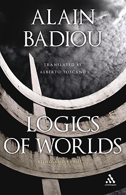 Logics of Worlds (Being and Event, 2)