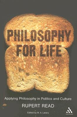 Philosophy for Life: Applying Philosophy in Politics and Culture