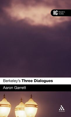 Berkeley's 'Three Dialogues': A Reader's Guide (Reader's Guides)