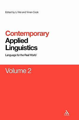 Contemporary Applied Linguistics Volume 2: Language for the Real World