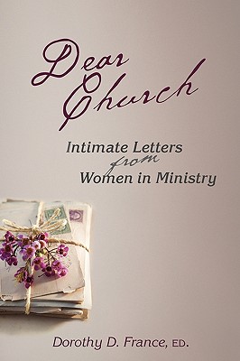 Dear Church: Intimate Letters from Women in Ministry