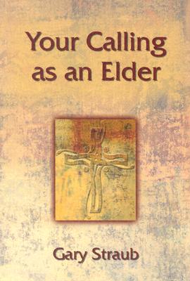 Your Calling as an Elder