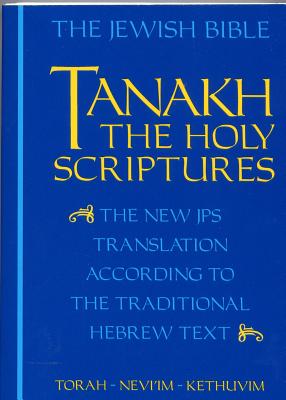 Image for Tanakh: The Holy Scriptures (New JPS Translation)