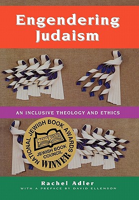 Image for Engendering Judaism: An Inclusive Theology and Ethics