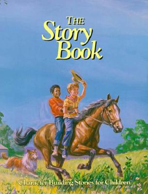 Image for The Story Book : Character Building Stories for Children