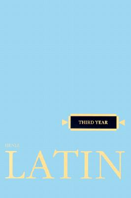 Image for Latin: Third Year (Henle Latin)