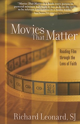 Image for Movies That Matter: Reading Film Through the Lens of Faith