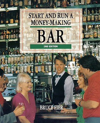 Image for Start and Run a Money-Making Bar
