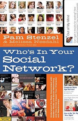 Who's in Your Social Network: Understanding the Risks Associated With Modern Media and Social Networking and How It Can Impact Your Character and Relationships