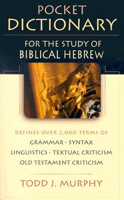 Pocket Dictionary for the Study of Biblical Hebrew