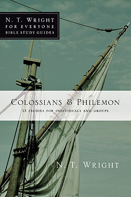Image for Colossians and Philemon (N. T. Wright for Everyone Bible Study Guides)