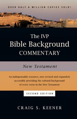 The IVP Bible Background Commentary: New Testament (IVP Bible Background Commentary Set)