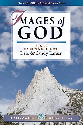 Images of God (LifeGuide Bible Studies)