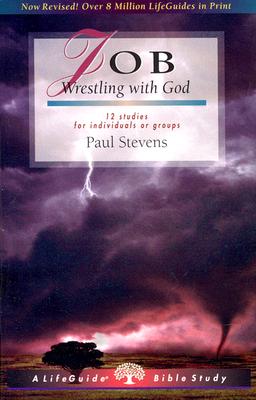 Image for Job: Wrestling With God (LifeGuide Bible Studies) Job: Wrestling With God (LifeGuide Bible Studies)