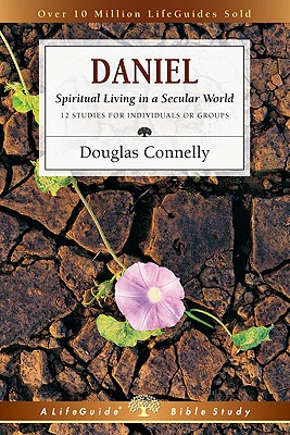 Image for Daniel: Spiritual Living in a Secular World (LifeGuide Bible Studies) Daniel: Spiritual Living in a Secular World (LifeGuide Bible Studies)