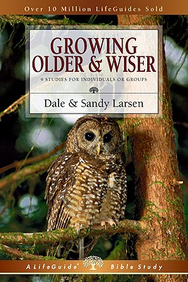 Image for Growing Older & Wiser (Lifeguide Bible Studies)